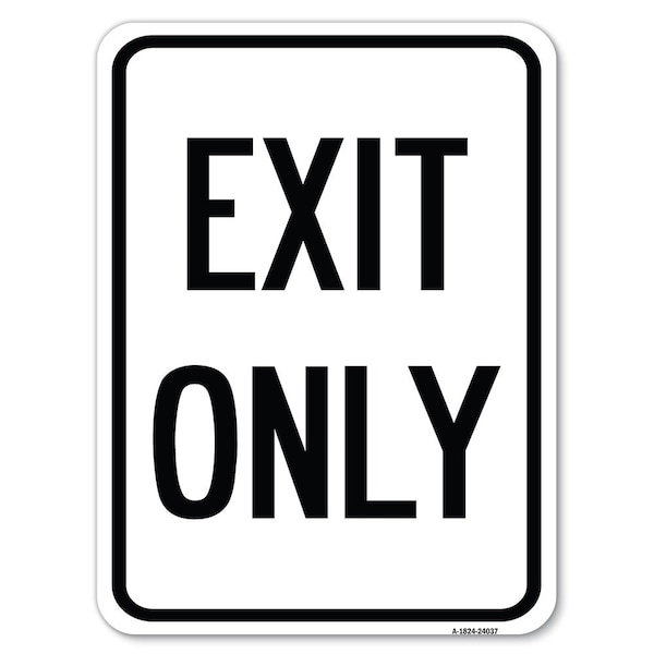 Exit Only 2 Heavy-Gauge Aluminum Rust Proof Parking Sign, 24" L, 18" H, A-1824-24037